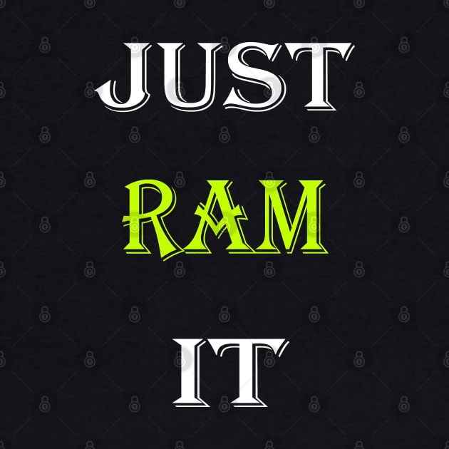 Just Ram It Funny Rams For Football Lovers by Inspireshirt